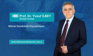 Böbrek Kanserinde Kriyoablasyon